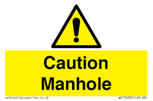Caution Manhole